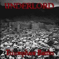 Underlord (CAN) : Triumphant Battles